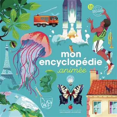 Mon encyclopédie animée : 5-8 ans