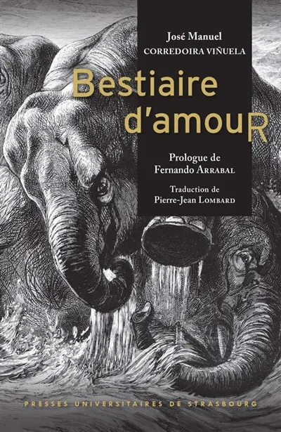 Bestiaire d'amour. Bestiaro de amor
