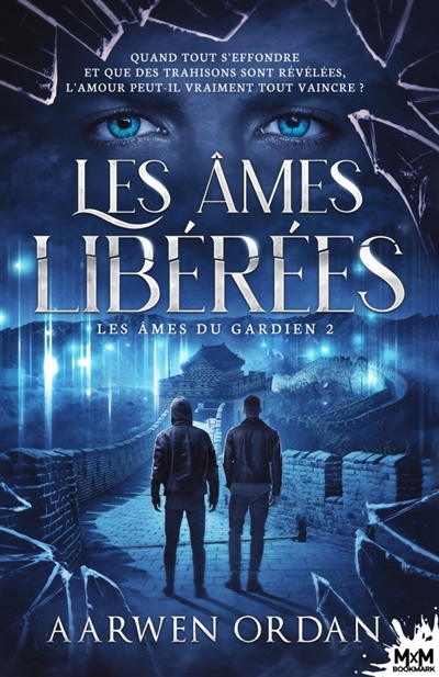 Les âmes libérées : Les âmes du gardien, T2