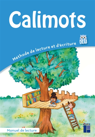Calimots, CE1 : méthode de lecture et d'écriture : manuel de lecture