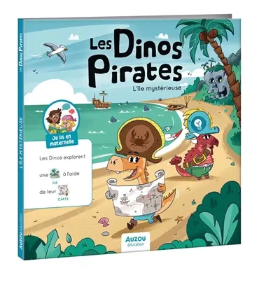 Les dinos pirates. L'île mystérieuse