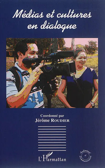 Médias et cultures en dialogue