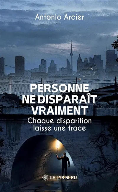 Personne ne disparaît vraiment : Chaque disparition laisse une trace