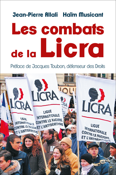 Les combats de la LICRA : 1927-2017