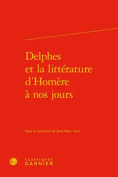 Delphes et la littérature d'Homère à nos jours