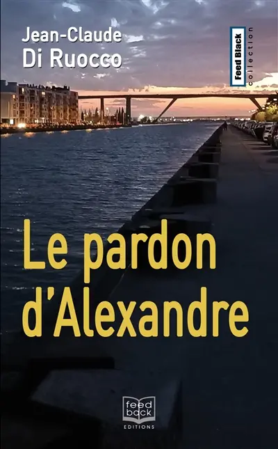 Le pardon d'Alexandre