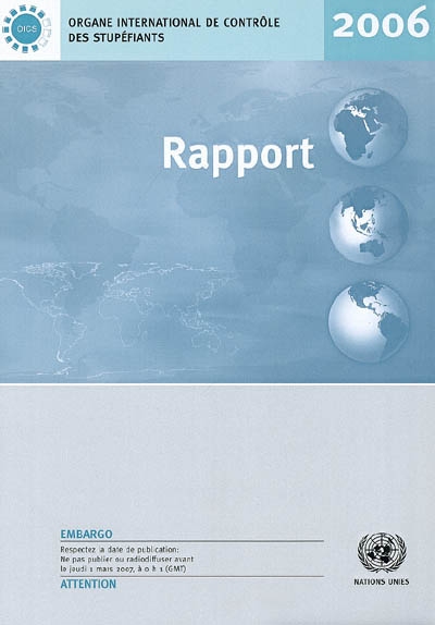 Rapport de l'Organe international de contrôle des stupéfiants pour 2006