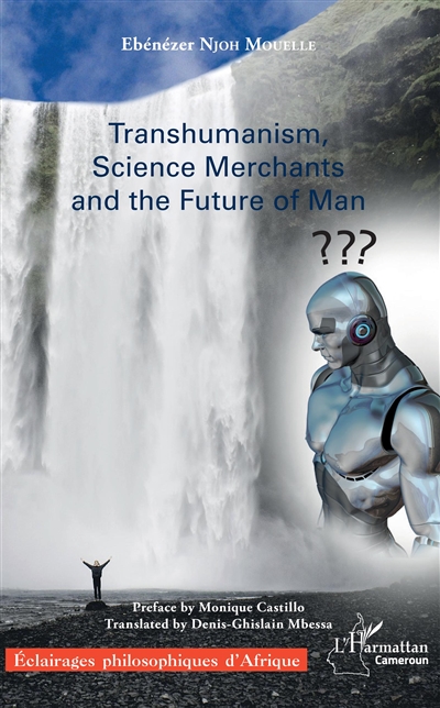 Transhumanism, science merchants and the future of man
