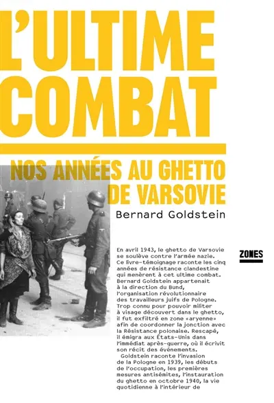 L'ultime combat : nos années au ghetto de Varsovie