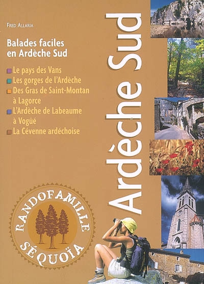 Ardèche Sud : balades faciles en Ardèche du Sud