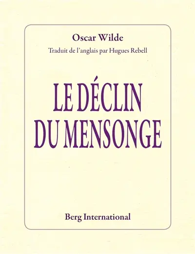 Le déclin du mensonge