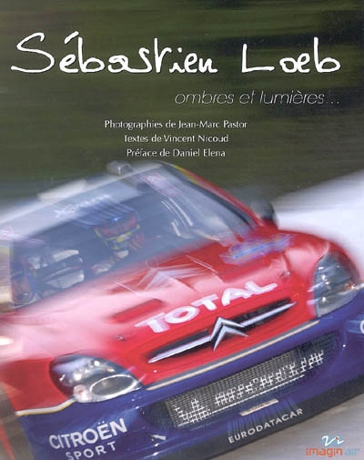 Sébastien Loeb : ombres et lumières