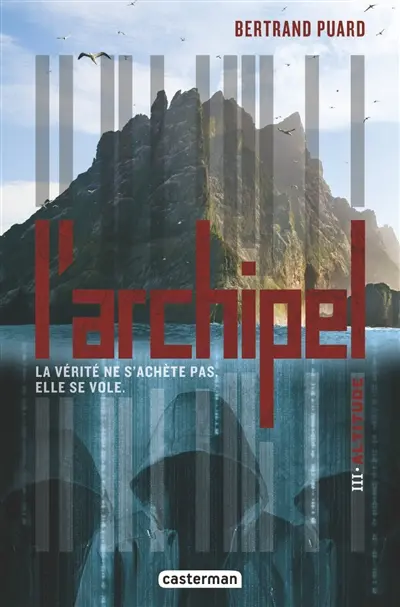 L'archipel. Vol. 3. Altitude