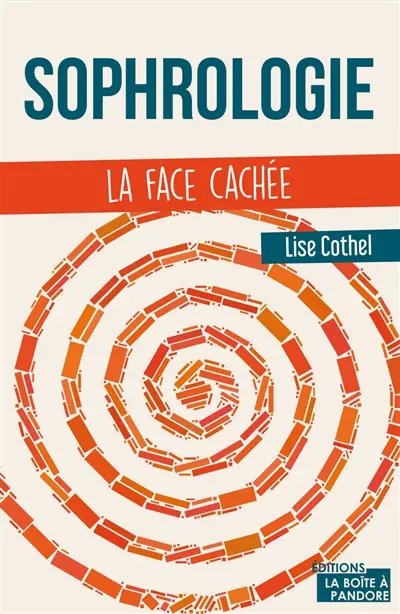Sophrologie : la face cachée