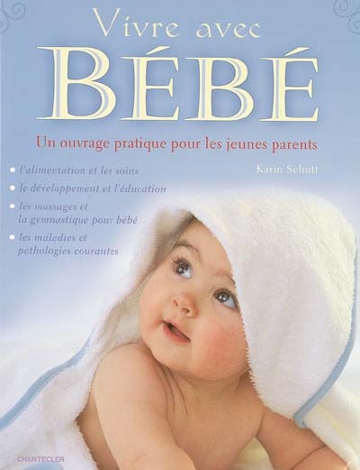 Vivre avec bébé : un ouvrage pratique pour les jeunes parents
