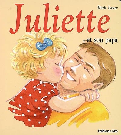 Juliette et son papa