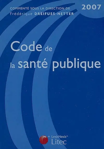Code de la santé publique 2007