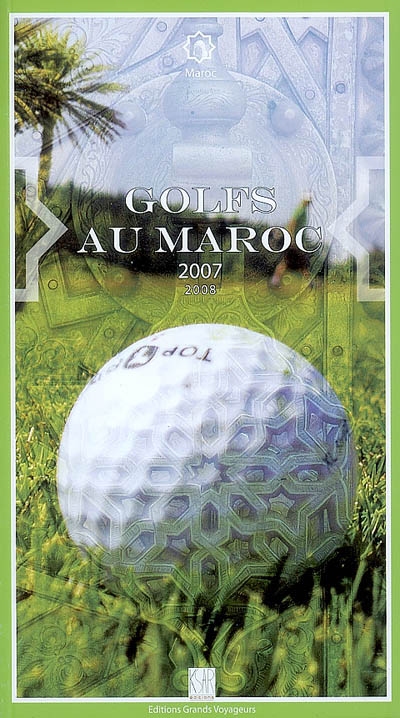 Golfs au Maroc : 2007-2008