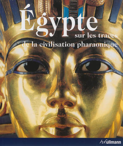 L'Egypte : sur les traces de la civilisation pharaonique