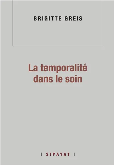 La temporalité dans le soin