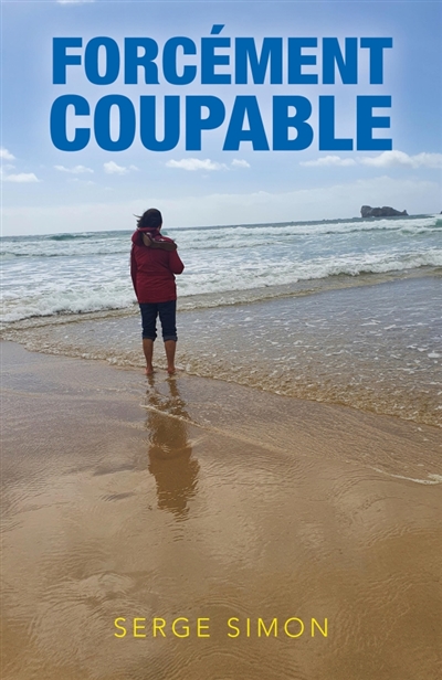 Forcément coupable