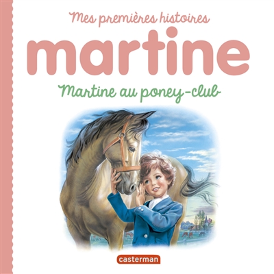 Martine. Martine au poney-club