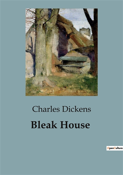 Bleak House : The Intricacies of Chancery and the Lives Entwined