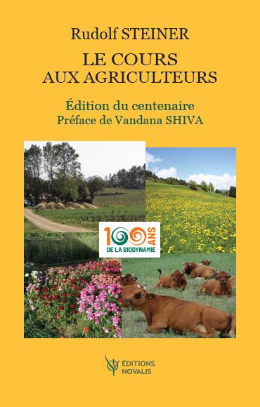 Le cours aux agriculteurs : huit conférences du 7 au 16 juin 1924 et une allocution à Koberwitz, ainsi qu'une conférence faite à Dornach le 20 juin 1924