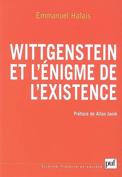 Wittgenstein et l'énigme de l'existence : la forme et l'expression