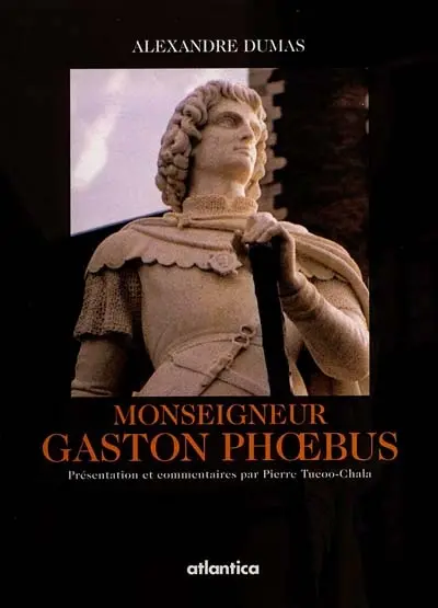 Gaston Fébus par Alexandre Dumas