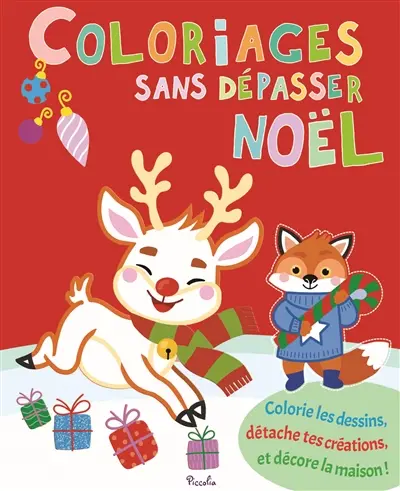 Noël : colorie les dessins, détache tes créations, et décore la maison !