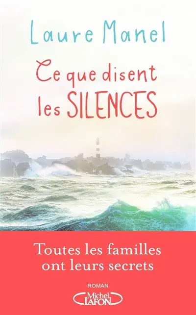 Ce que disent les silences
