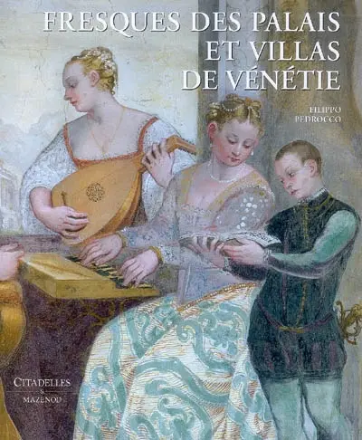 Fresques des palais et villas de Vénétie