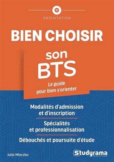 Bien choisir son BTS : le guide pour entrer en BTS