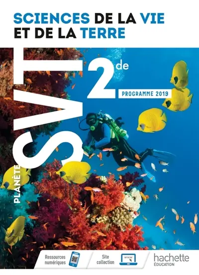 Planète SVT 2de : sciences de la vie et de la Terre : programme 2019 Planète SVT 2de : sciences de la vie et de la Terre : programme 2019