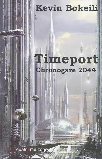 Timeport. Vol. 1. Chronogare 2044