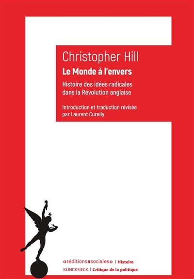 Le monde à l'envers : les idées radicales au cours de la révolution anglaise
