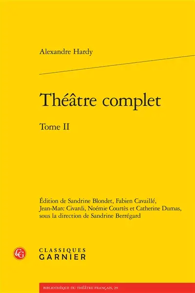 Théâtre complet. Vol. 2
