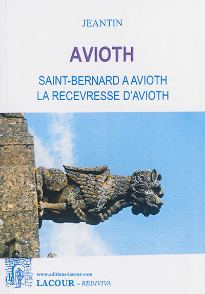 Avioth : saint Bernard à Avioth, la recevresse d'Avioth