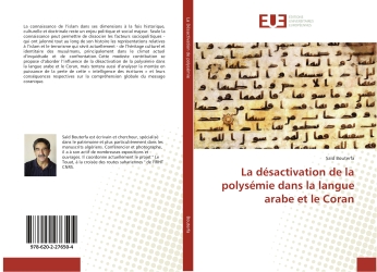 La desactivation de la polysemie dans la langue arabe et le Coran