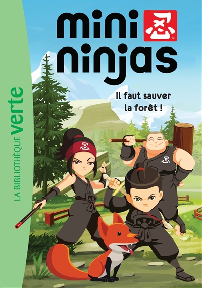 Mini Ninjas. 1, Il faut sauver la forêt !