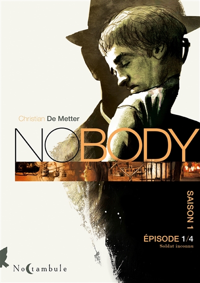 No body : saison 1. Vol. 1. Soldat inconnu