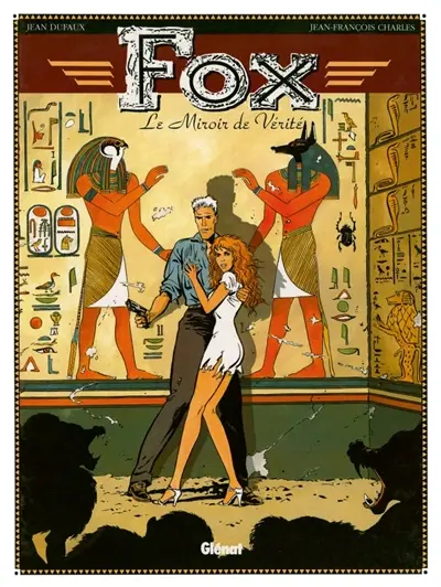 Fox. Vol. 2. Le miroir de vérité