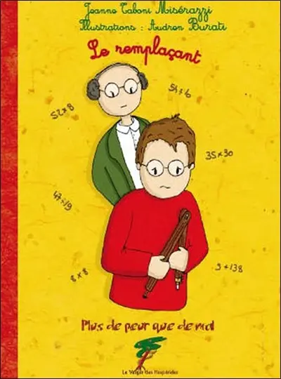 Plus de peur que de mal. Le remplaçant