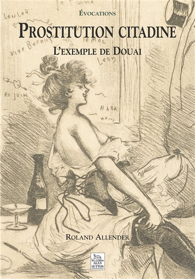 Prostitution citadine : l'exemple de Douai