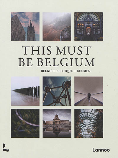 This must be Belgium : België, Belgique, Belgien