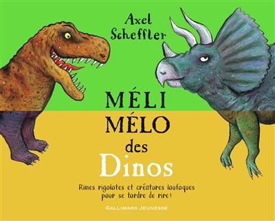 Méli-mélo des dinos : rimes rigolotes et créatures loufoques pour se tordre de rire !