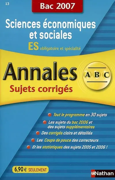 Sciences économiques et sociales ES obligatoire et spécialité : sujets corrigés, bac 2007