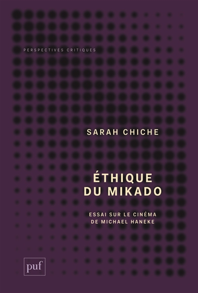 Ethique du mikado : essai sur le cinéma de Michael Haneke. Tuer plus doucement : un entretien avec Michael Haneke