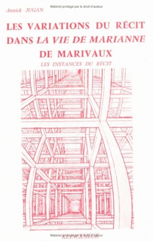 Les Variations du récit dans `La Vie de Marianne' de Marivaux